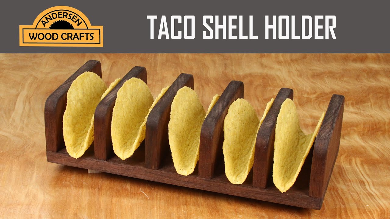 DIY WOODEN TACO SHELL HOLDER