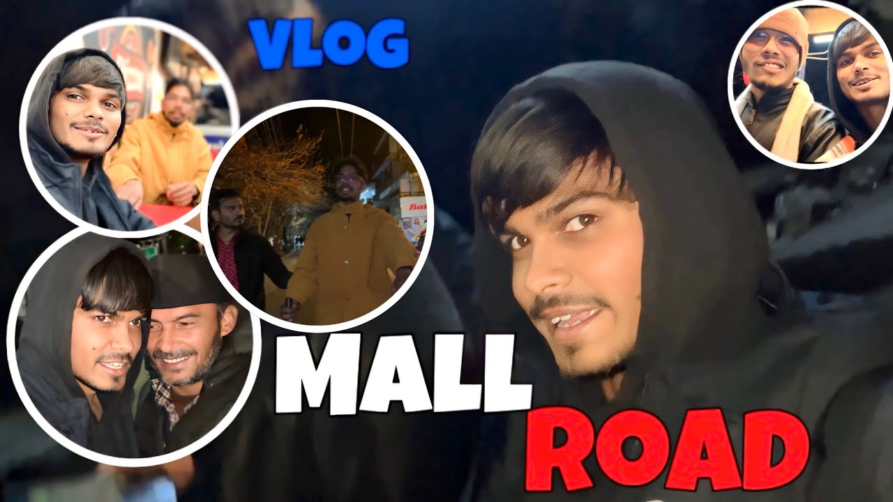MALL ROAD ￼😁😂🫰