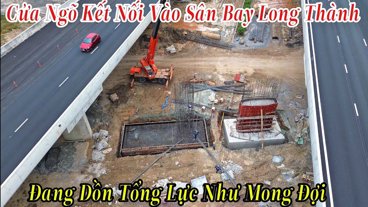 Cửa Ngõ Kết Nối Vào Sân Bay Long Thành | Nhà Thầu Đang Dồn Tổng Lực Như Chúng Ta Mong Đợi 7/1/2026
