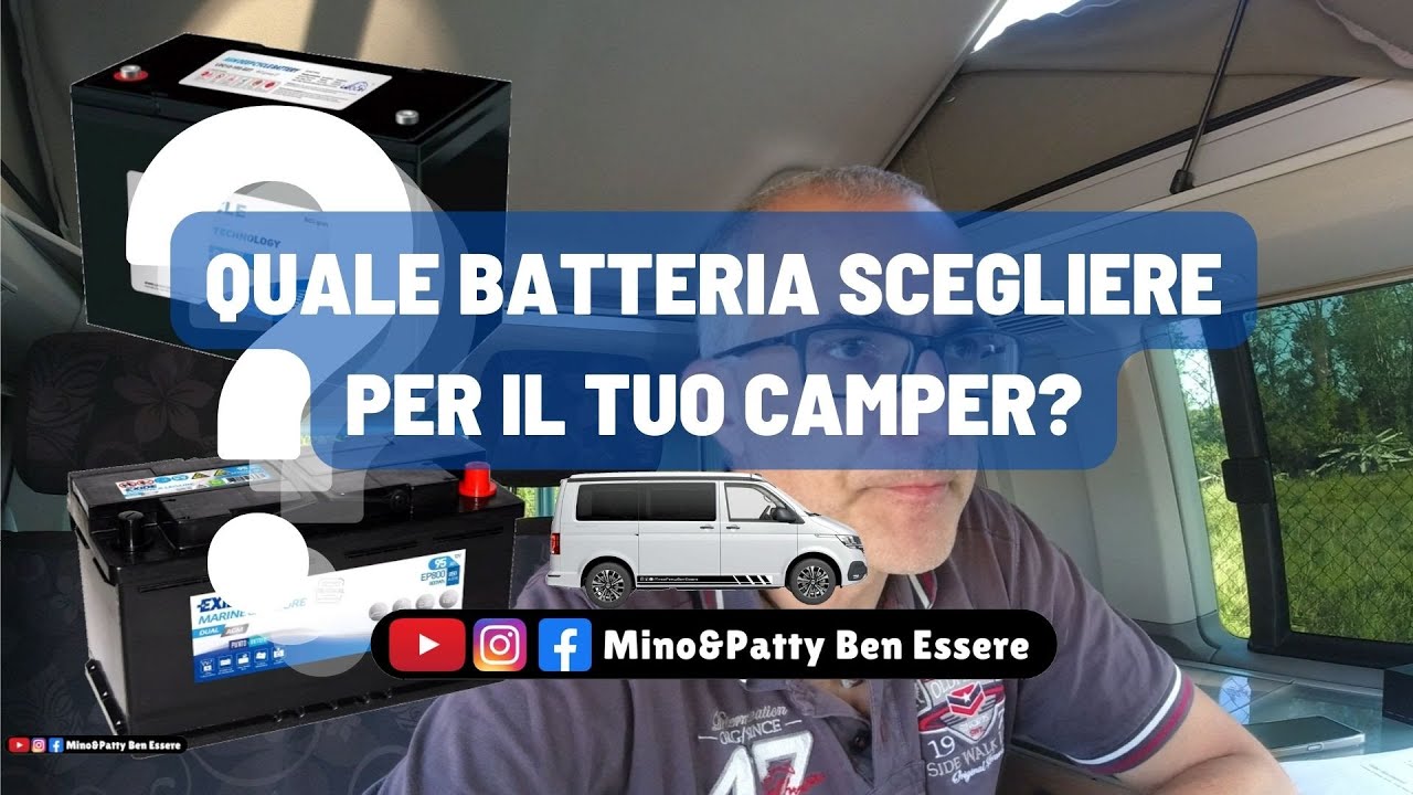 Come scegliere la batteria servizi più adatta per il tuo camper