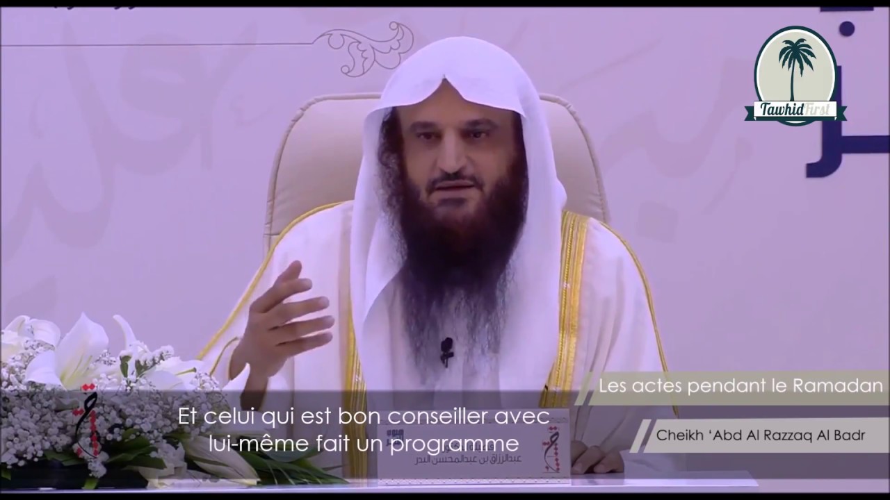 Les actes pendant le Ramadan | Cheikh 'Abd Al Razzaq Al Badr