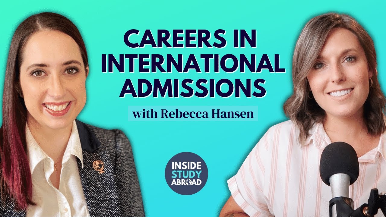 Is a career in international admissions right for you? with Rebecca Hansen