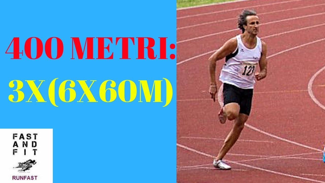 400 metri:  3X(6X60 Metri) ALLENAMENTO di RESISTENZA alla VELOCITA´
