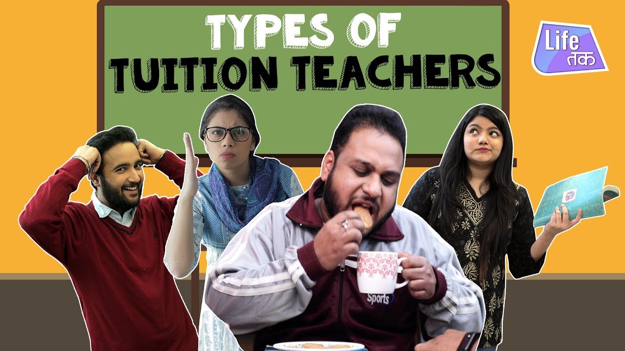 Types of Tuition Teachers | Life Tak