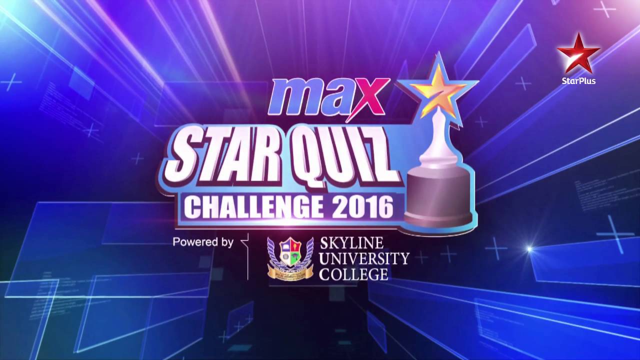 MAX STAR Quiz Challenge 2016 - Episode 1