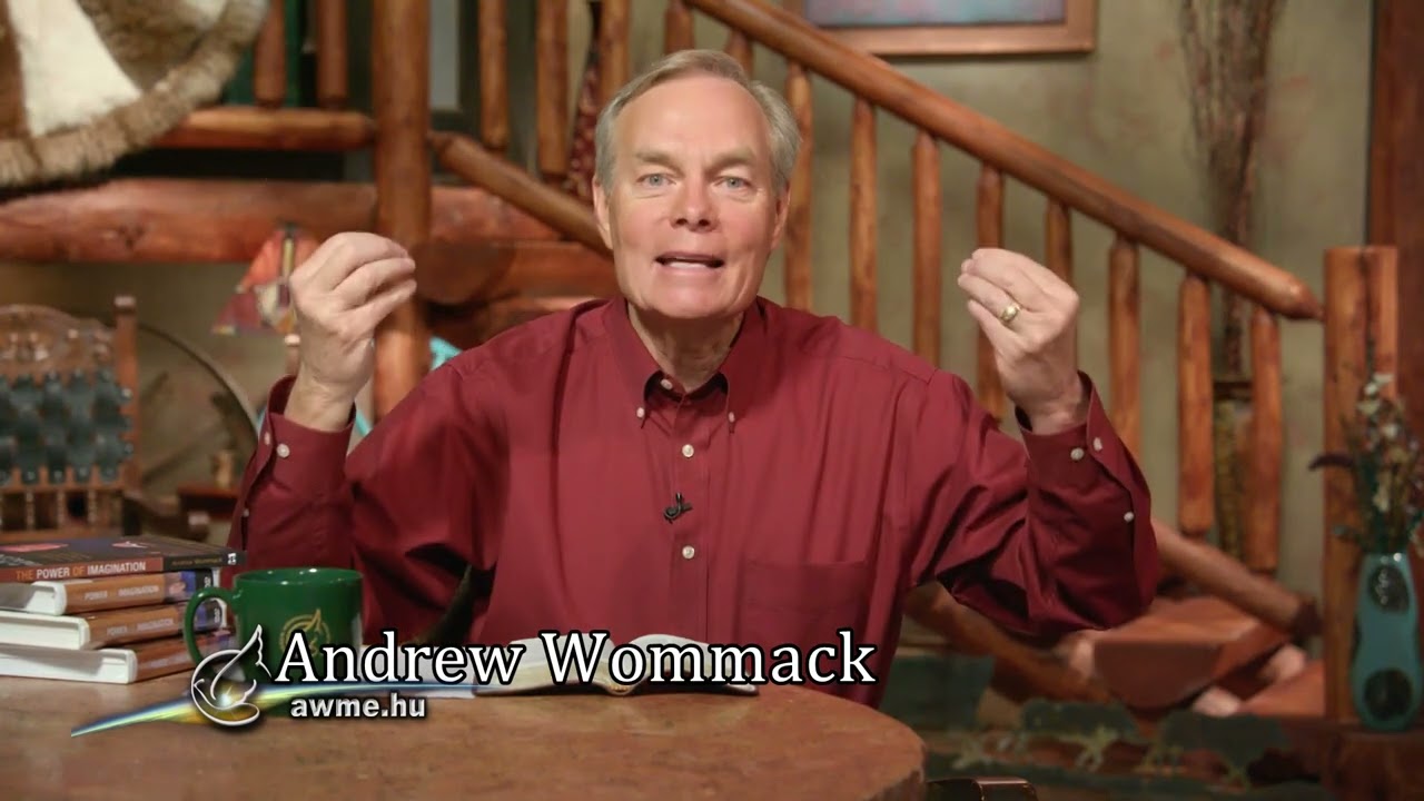 Andrew Wommack - A képzelet ereje 2  rész