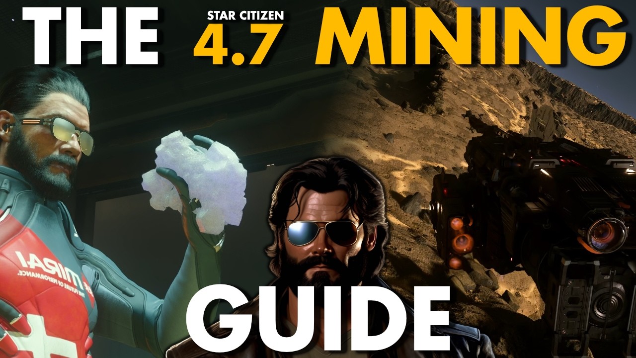 New Star Citizen 4.7 Update Mining Guide |  Is This Even Worth It? ABSOLUTELY!!