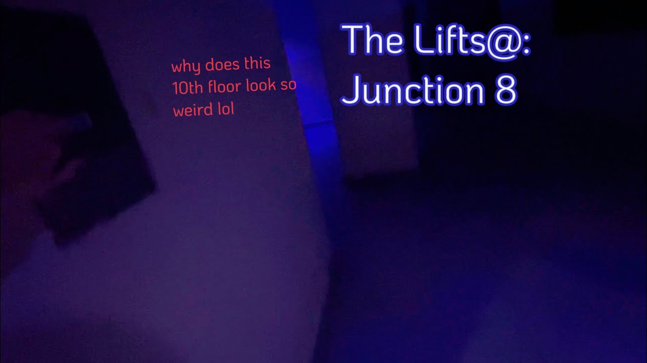 (L.I.M.) The Lifts@: Junction 8