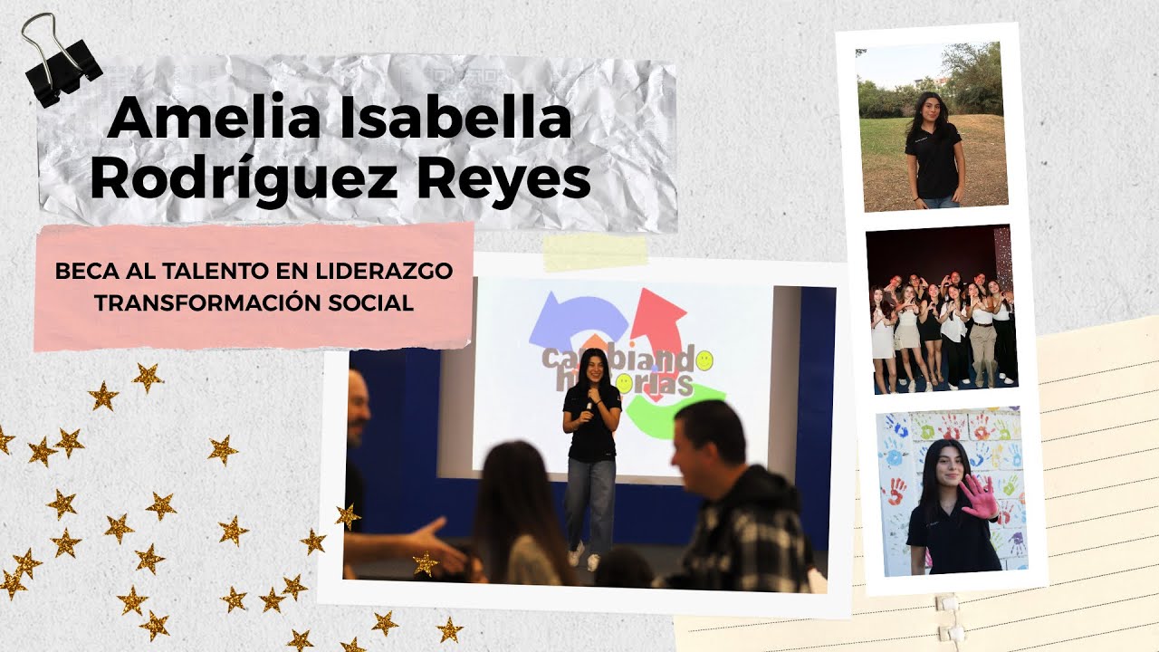 Amelia Rodríguez - Beca al Talento Estudiantil en Liderazgo - Transformación Social 