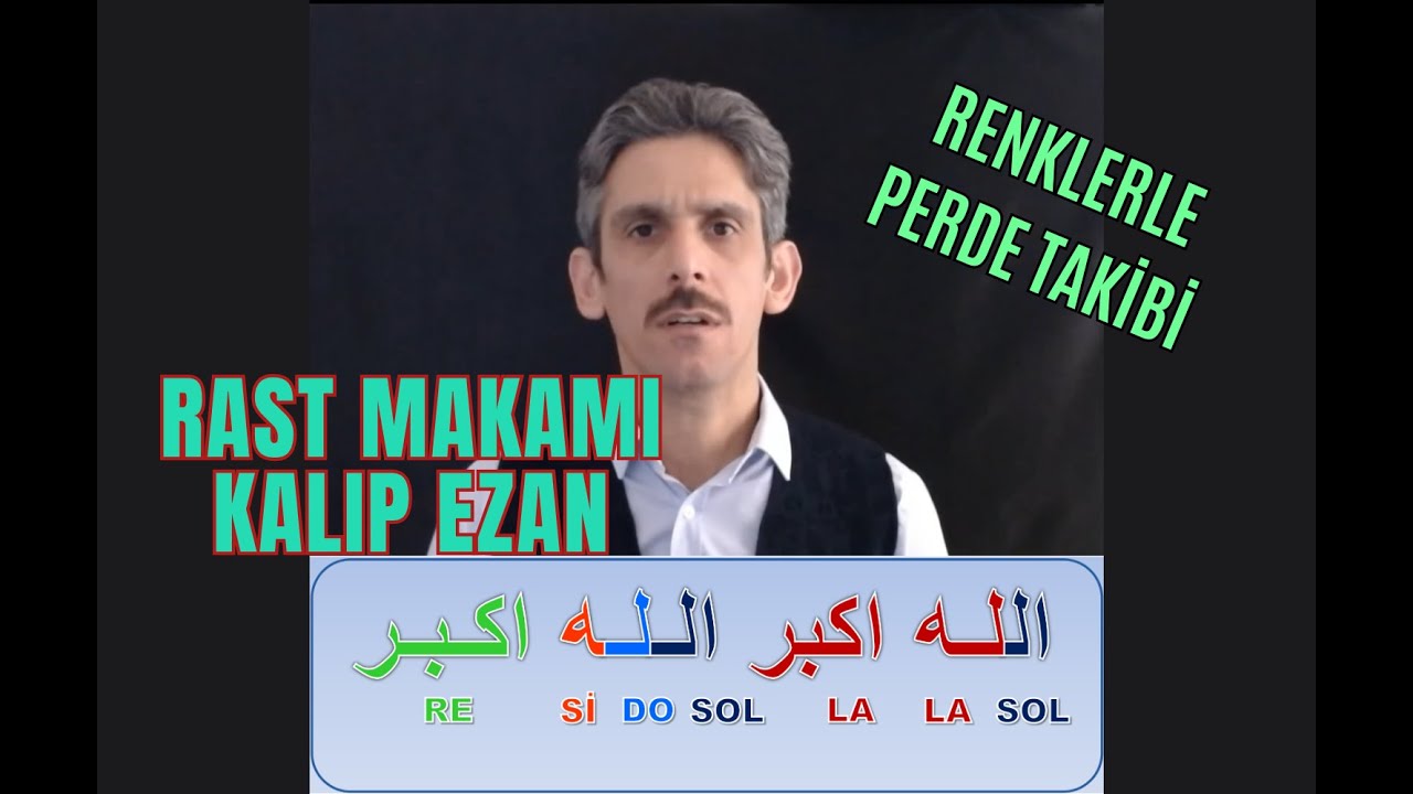 RAST MAKAMI KALIP EZAN ÇALIŞMASI