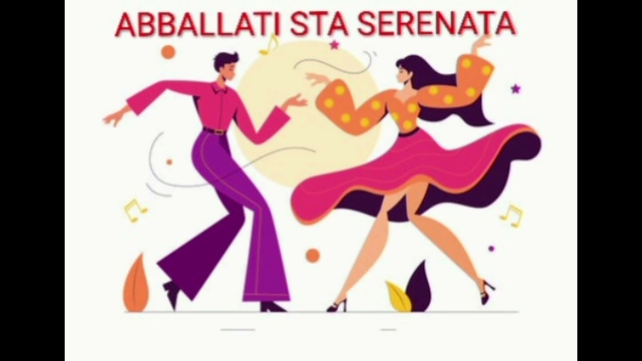 ABBALLATI sta serenata