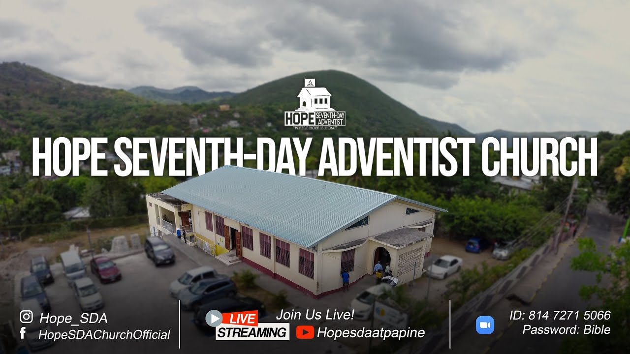 Hope Seventh-day Adventist Church | Sabbath Morning Worship | February 7, 2026