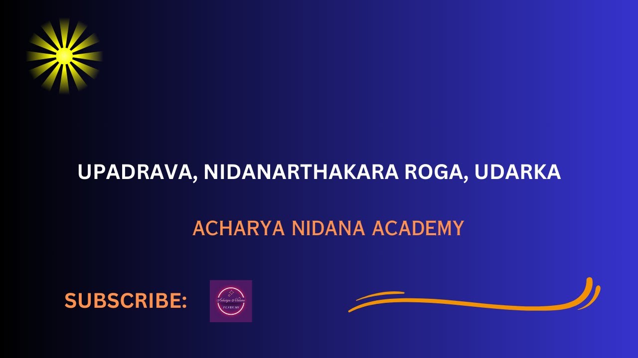 Concept of Upadrava Udarka Nidanarthakara Roga
