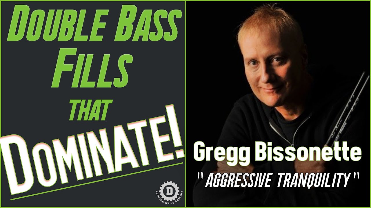 Gregg Bissonette "Aggressive Tranquility" Double Bass Fills That Dominate! Drum Lesson//DDA