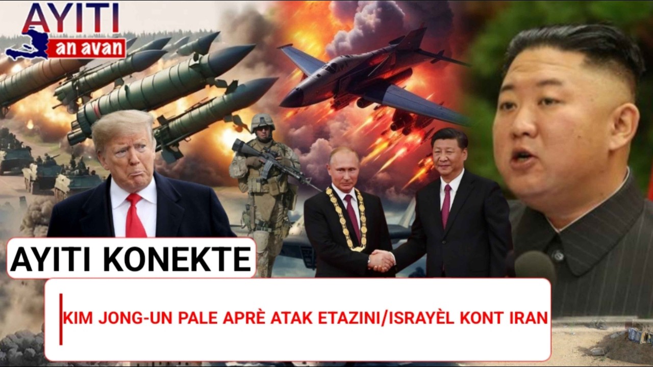 Kim Jong-un, Prezidan Kore di Nò an, Bay vèdik li kont Etazini ak Izrayèl! | AYITI KONEKTE EP 347
