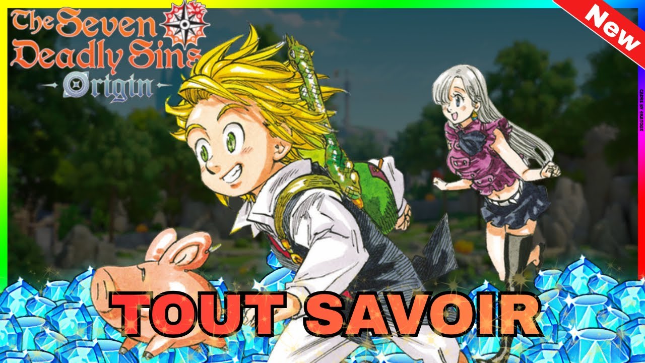 Tout ce qu’on sait sur The Seven Deadly Sins: Origin avant sa sortie !