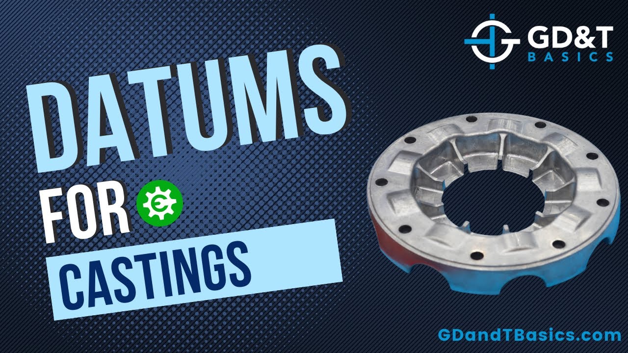 Datums for Castings