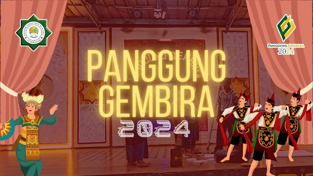 🔴LIVE ! || Panggung Gembira 2024 || Pondok Pesantren Al-Kamil