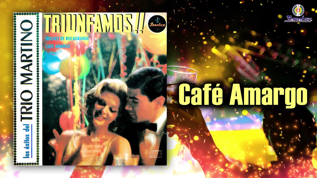 Café Amargo – Trio Martino | Tradicional Colombiana