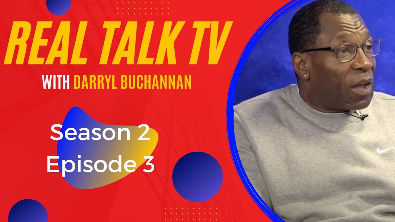 Real Talk TV (Season 2, Episode 3)