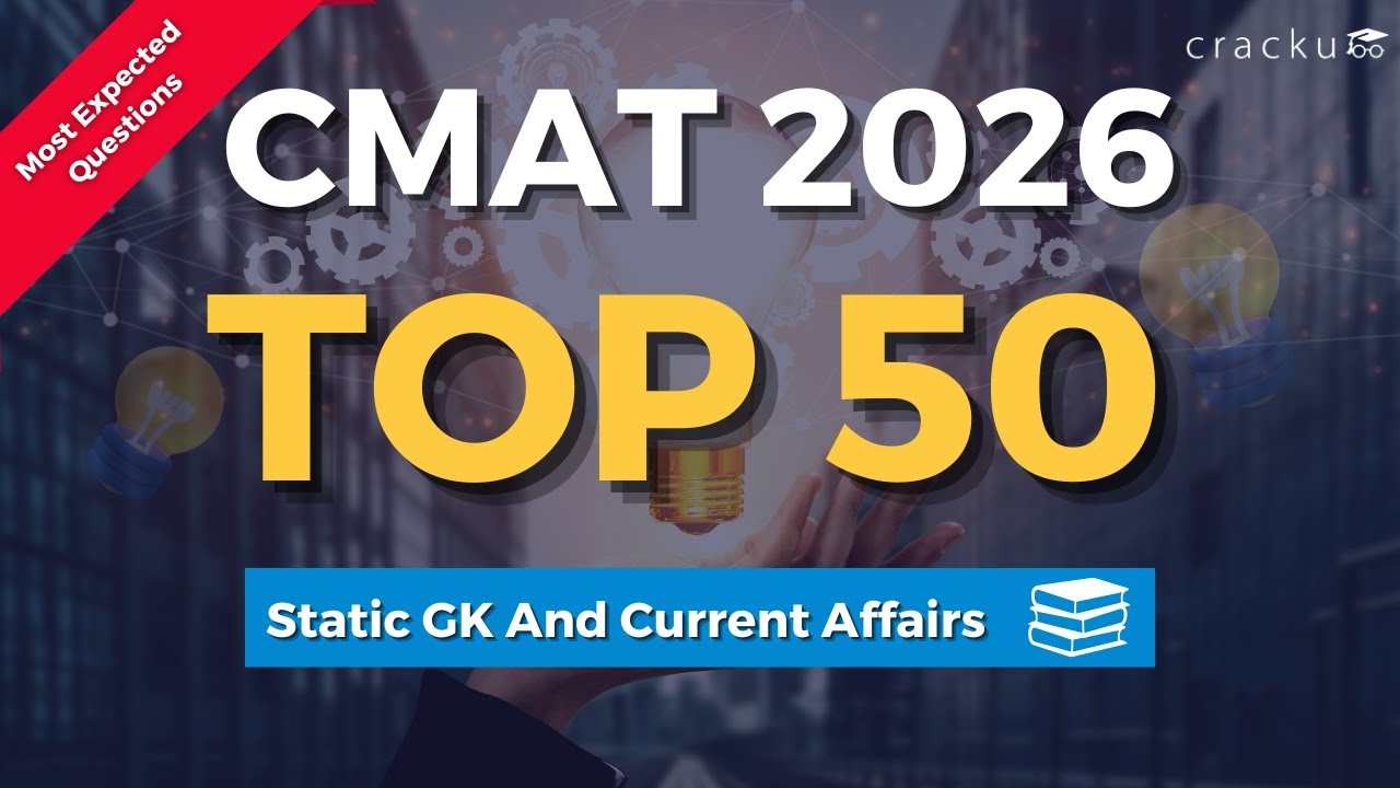 CMAT 2026 | Top-50 CMAT GK Questions | Most Expected | Current Affairs | CMAT GK Series