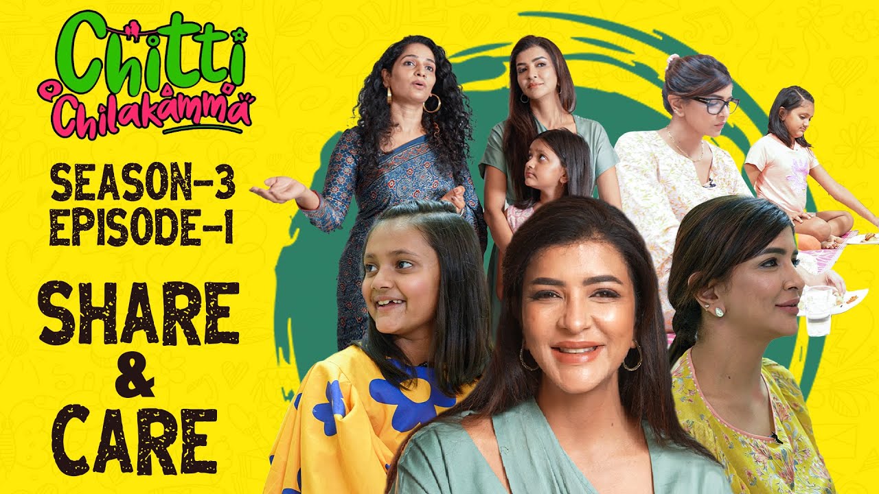 Share & Care | EP 1 | season-3  || Lakshmi Manchu | Baby Nirvana Manchu | Chitti Chilakamma