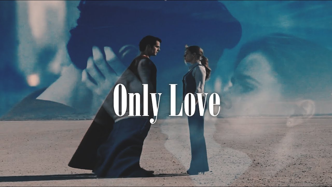 Clark&Lois | Only Love | Clois in Multiverse
