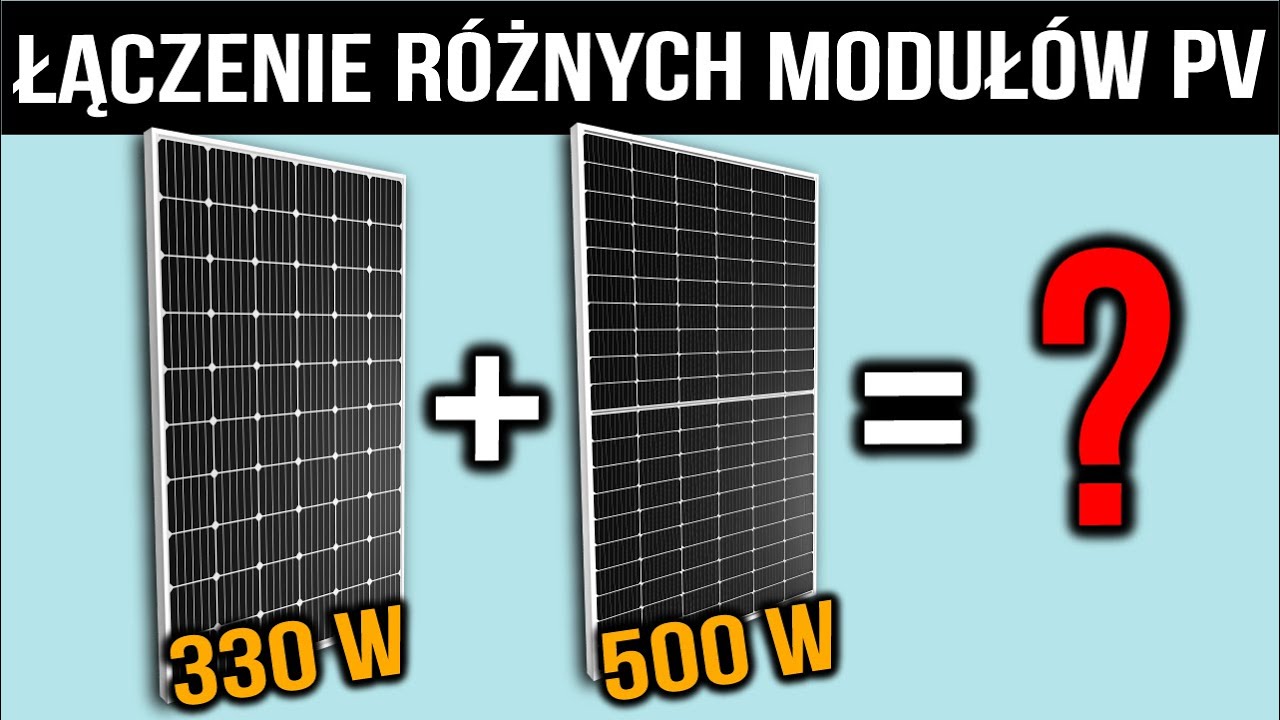 Czy można łączyć różne MODUŁY PV w stringu? - Wymiana lub dokładka