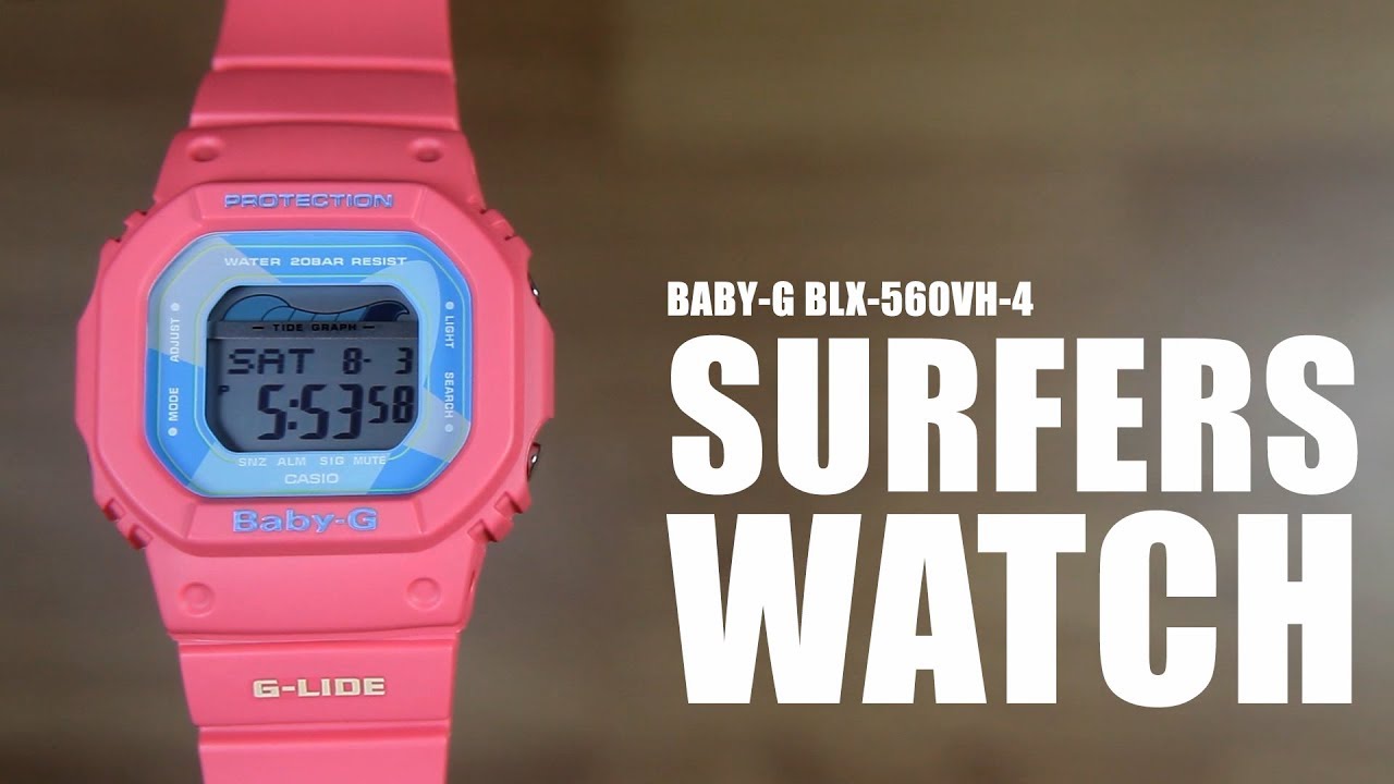 SURFERS WATCH - CASIO BABY-G BLX-560VH-4 - UNBOXING & SPEC