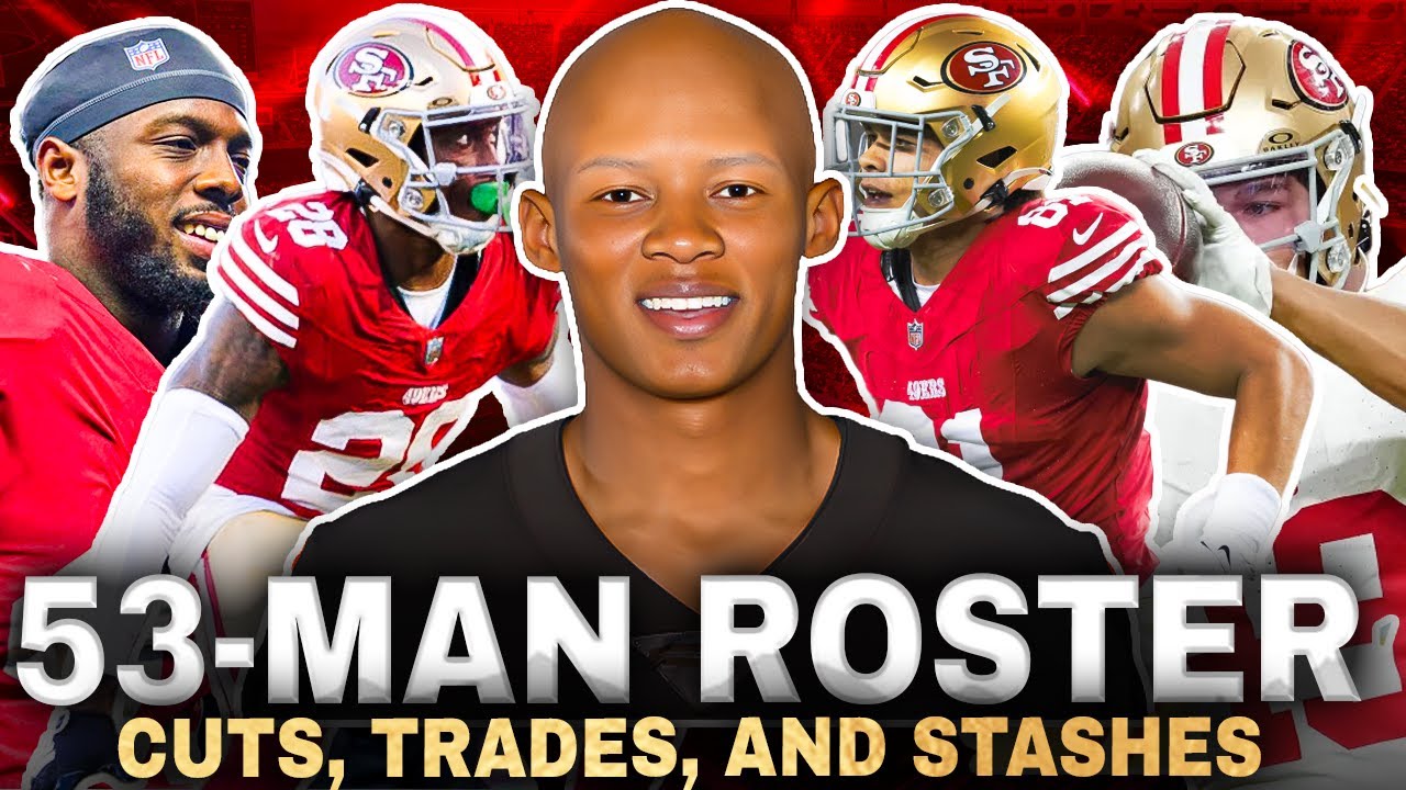 49ers FULL 53-Man Roster Projection - CUTS, TRADES, PS Stashes | Krueger's Breakdown