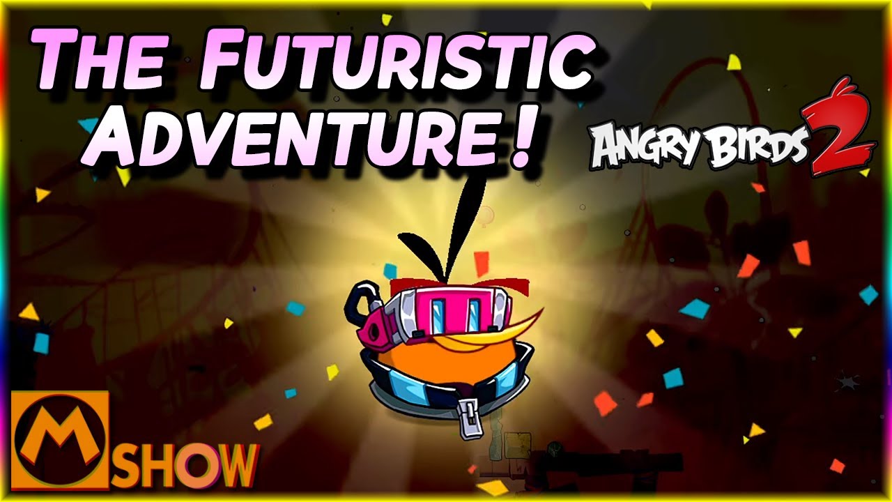 The Futuristic Adventure! Angry Birds 2🐧Cyber Bird Hat AB2 미래적인 모험 사이버 버드 모자 앵그리버드2 어드벤처 〽️Mshow