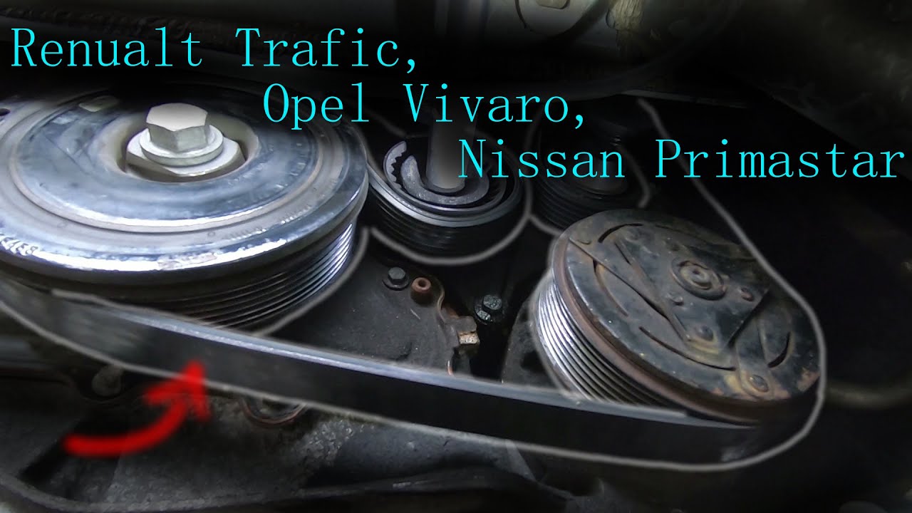 Courroie trapézoïdale: remplacer / desserrer - Renault Trafic, Opel Vivaro, Nissan Primastar