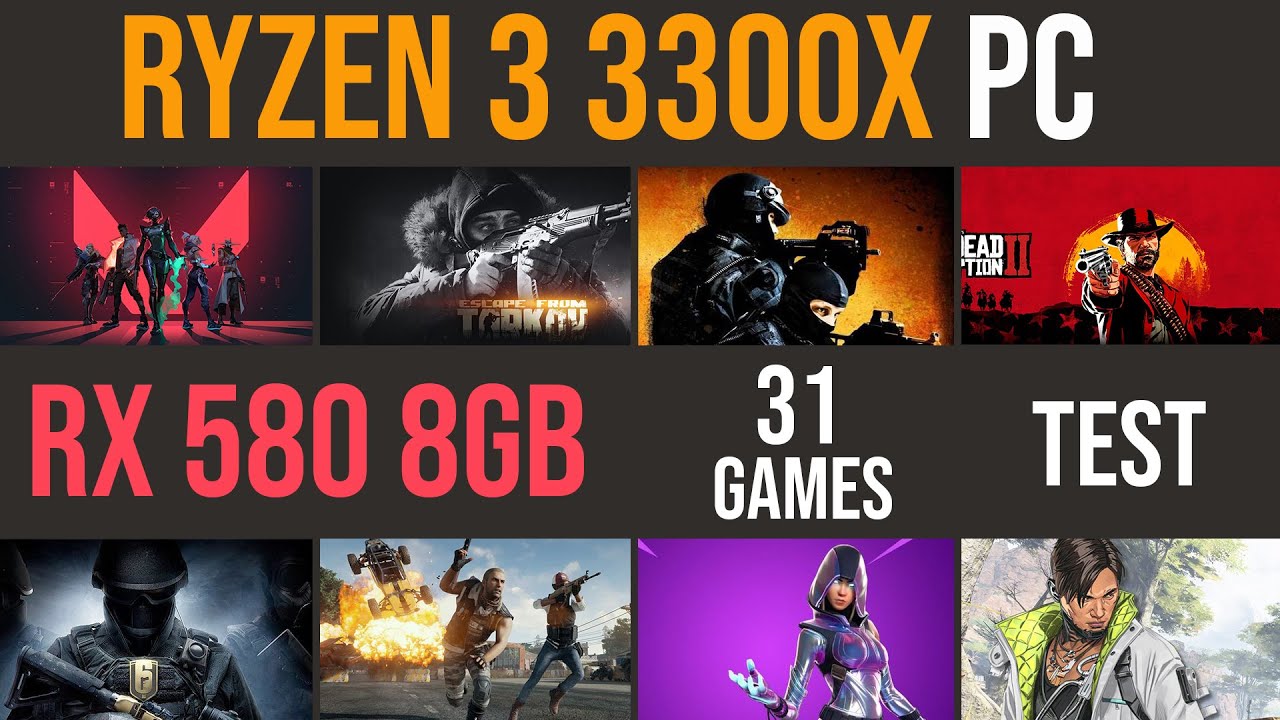 Ryzen 3 3300X | RX 580 test in 31 games | 1080p