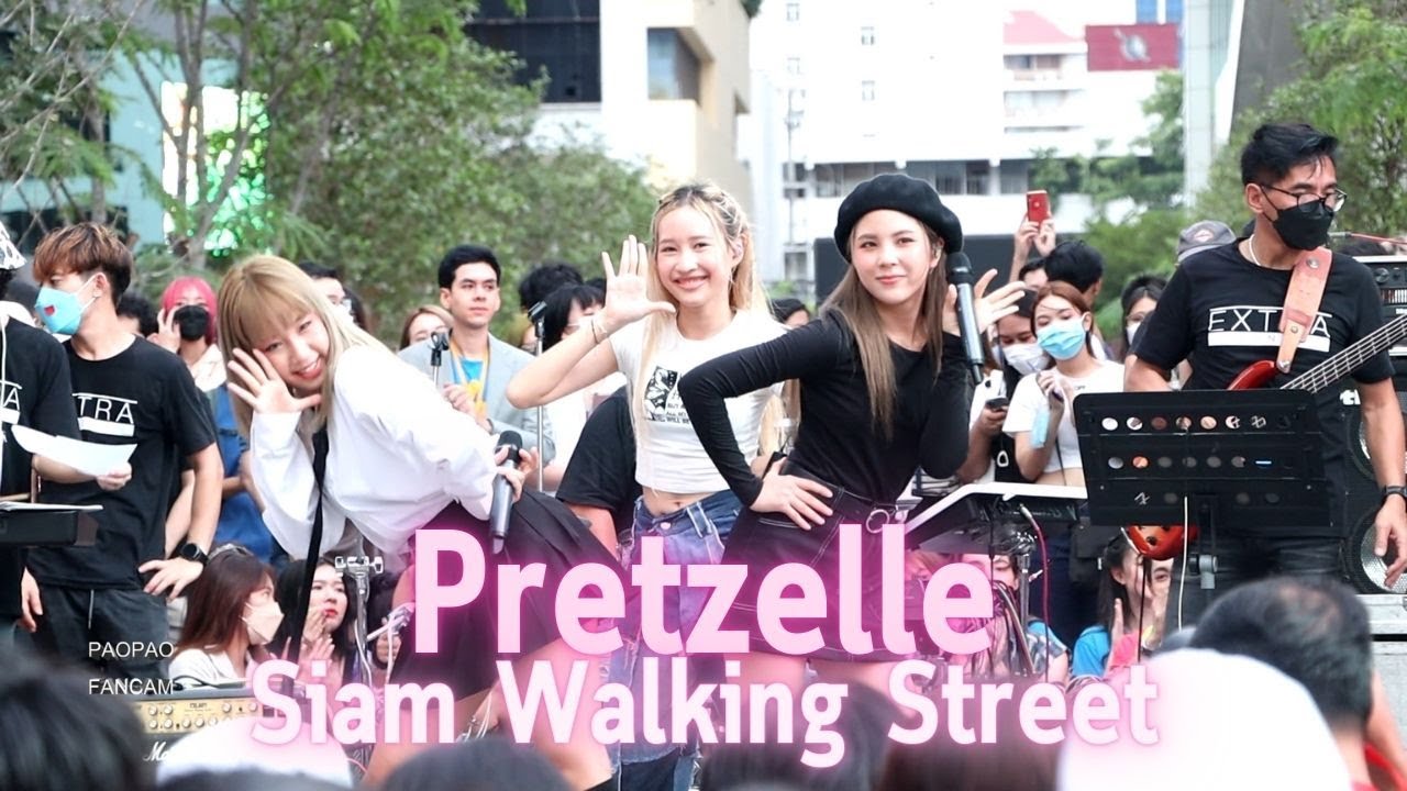 02072022 - Pretzelle - Siam Square Walking Street [Overall Stage]
