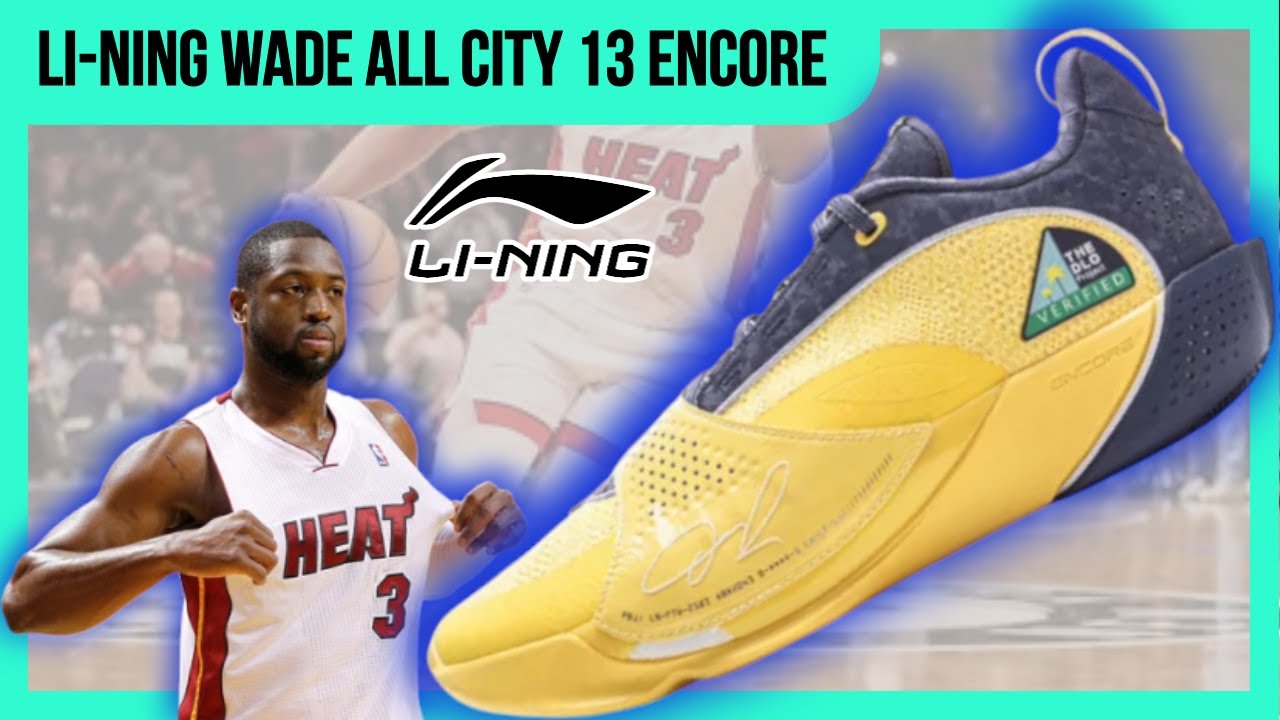 Li-ning Wade All City 13 ENCORE ¿EL SUCESOR MÁS PODEROSO?
