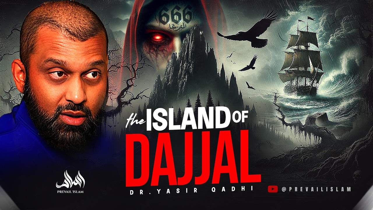 WHERE IS THE DAJJAL CHAINED? THE ISLAND OF THE DAJJAL | Dr. Yasir Qadhi