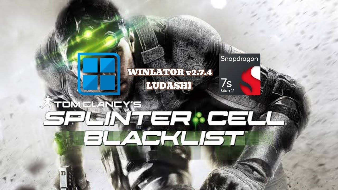 Tom Clancy's Splinter Cell Blacklist (Windows) на Android || Winlator CMOD Ludashi v2.7.4