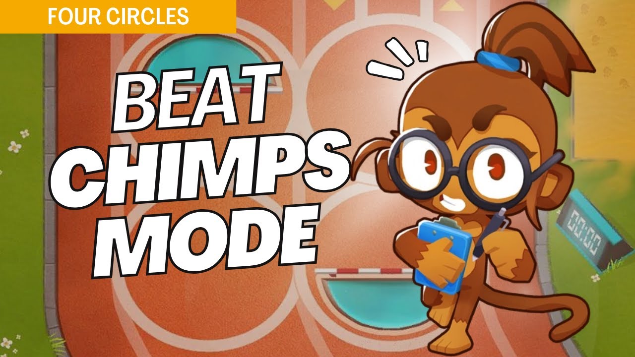 How to Beat CHIMPS on Four Circles - BTD6 Strategy
