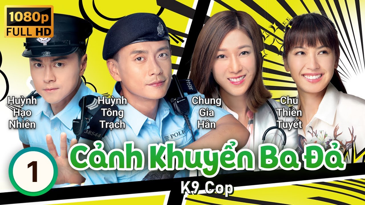 Huỳnh Tông Trạch | Phim TVB Cảnh Khuyển Ba Đả tập 1/20 | tiếng Việt | Chung Gia Hân | TVB 2016