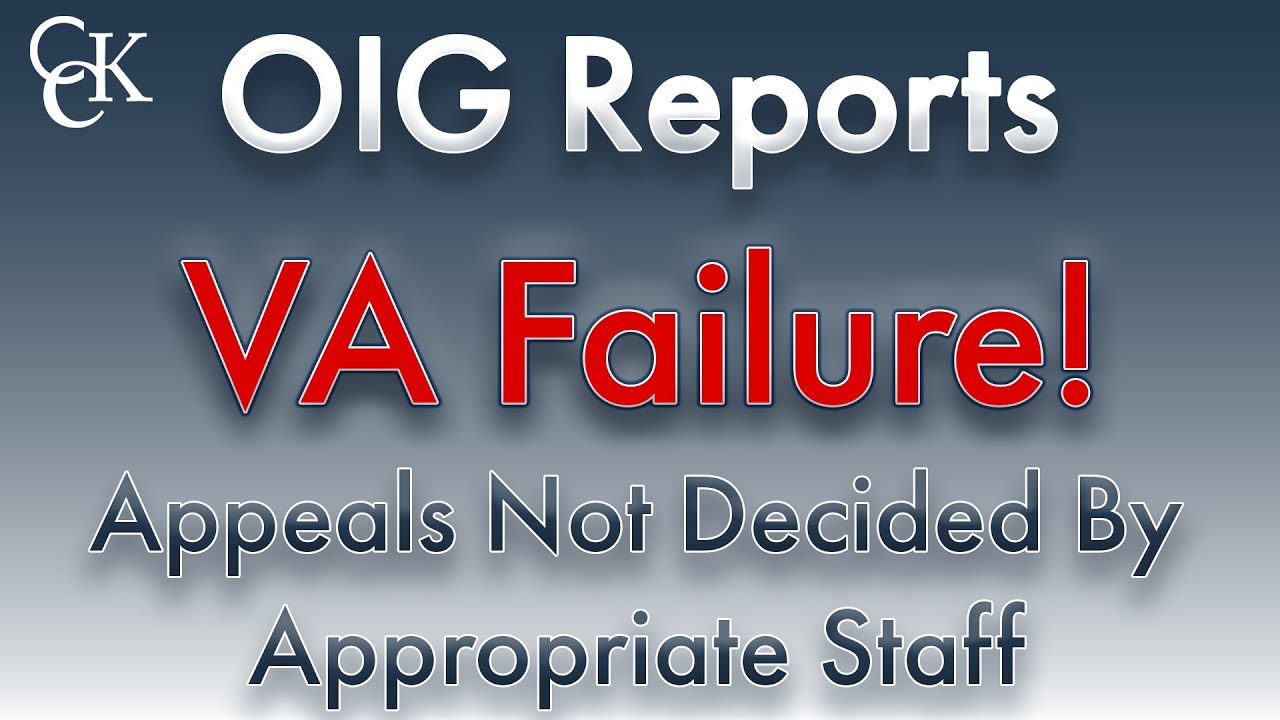OIG Reports VA Failure in Processing Appeals for Veterans Benefits