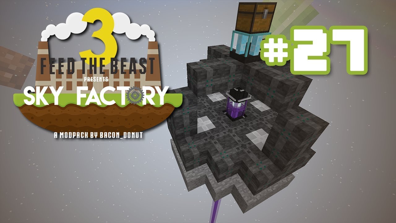 Sky Factory 3 - Ep 27 - Miner
