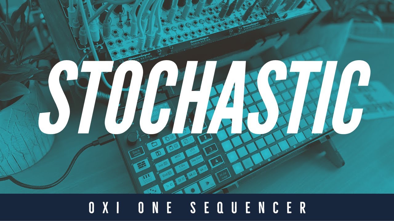 Oxi One Stochastic sequencing is great for acid techno and jamming.