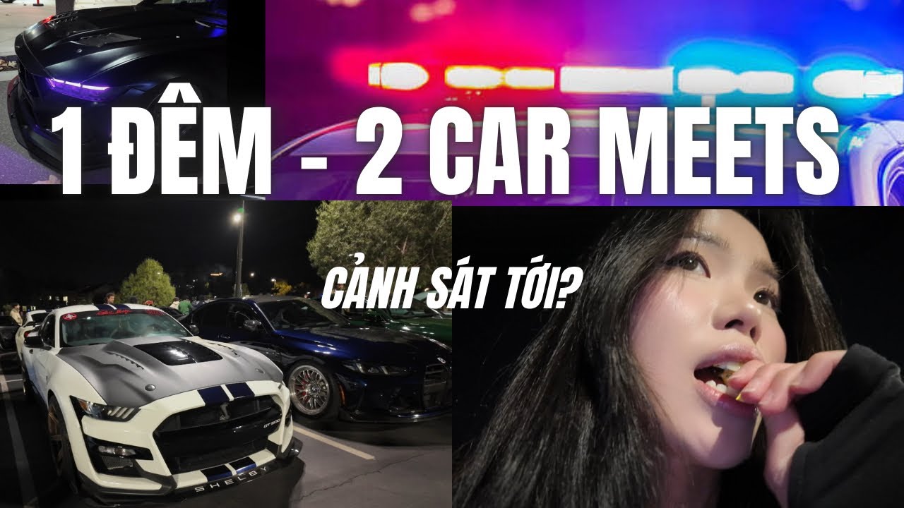 2 car meets xe độ trong 1 đêm ở mỹ 😳 bị kẹt khi cảnh sát tới, mình đã làm gì?