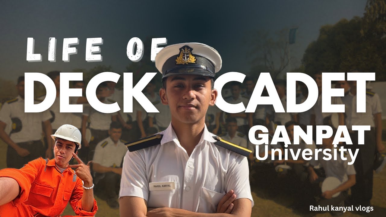 LIFE OF DECK CADET🛳️|| GANPAT UNIVERSITY⚓️|| DAILY ROUTINE 🌊|| 