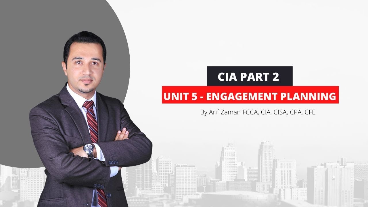CIA Part 2 | Unit 5 : Engagement Planning