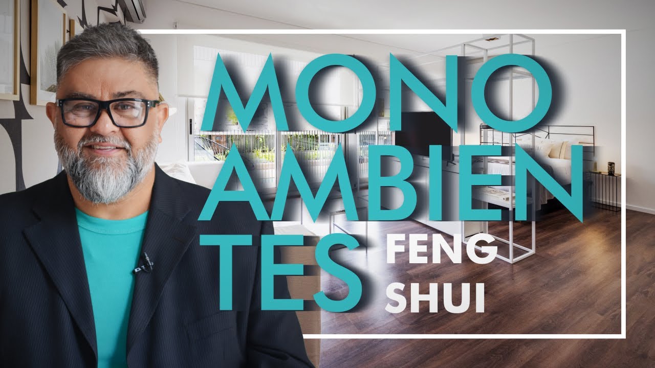 ㊗️ Feng Shui para MONOAMBIENTES ✨ (Gustavo Antunez, Maestro de Feng Shui)