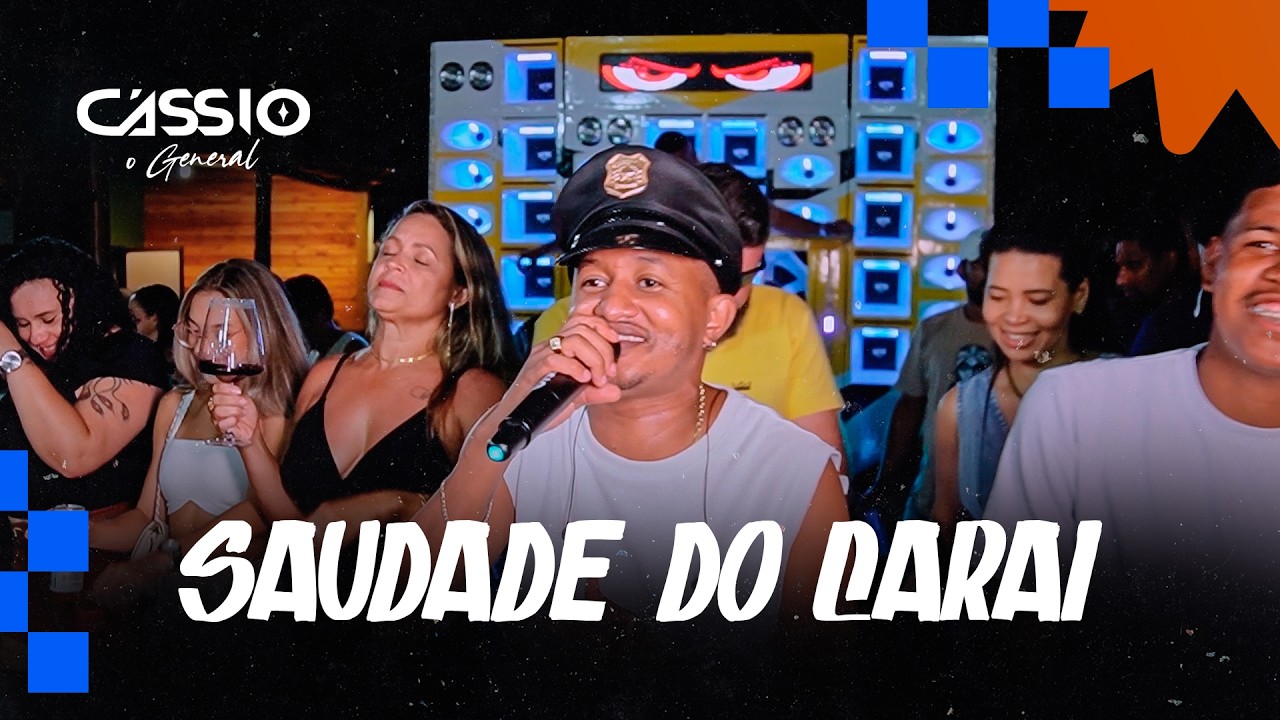SAUDADE DO CARAI   CASSIO O GENERAL