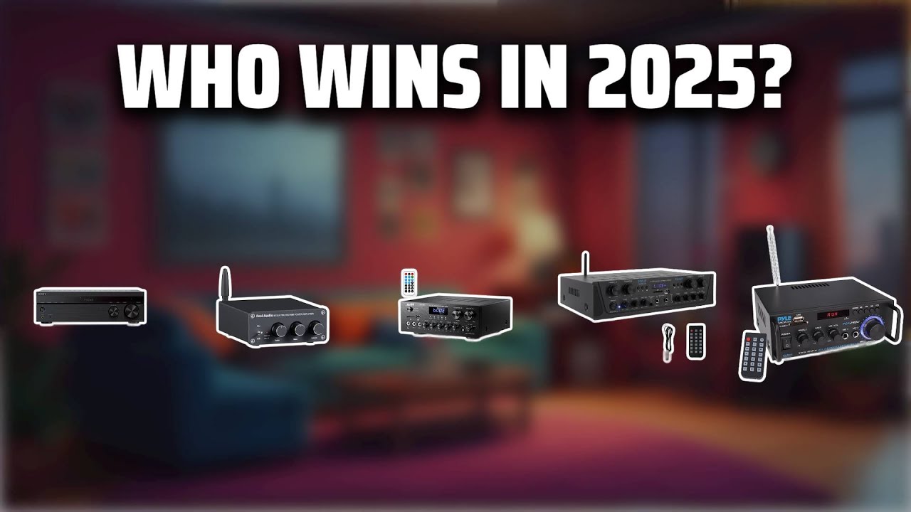 The Top 5 Best Stereo Amplifier in 2025 - Must Watch Before Buying!