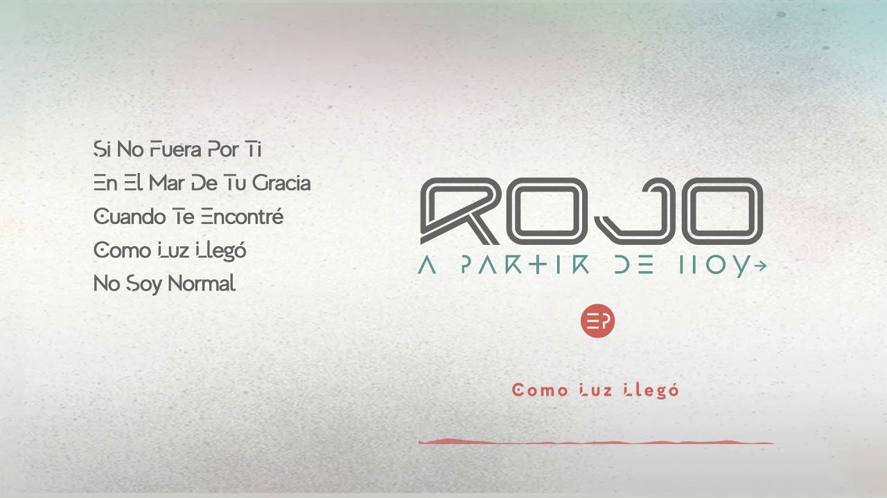 Rojo - A Partir De Hoy (EP) [Audio Oficial] | Nuevo Album de RoJO