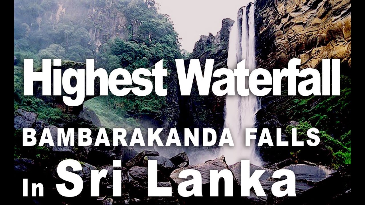 Bambarakanda Falls Highest Waterfall in Sri Lanka | The Destination